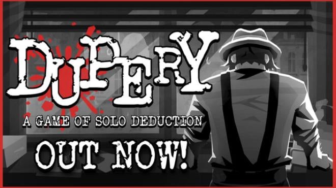 Dupery: A Game of Solo Deduction Free Download