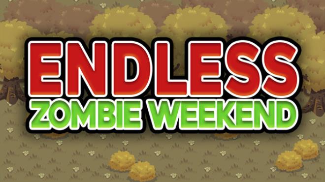 Endless Zombie Weekend Free Download