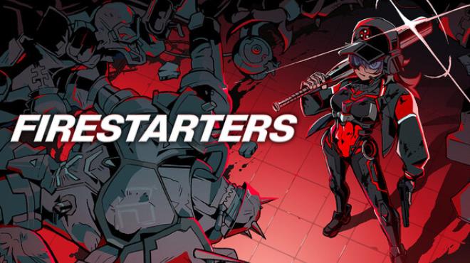 FIRESTARTERS Free Download FIRESTARTERS Free Download