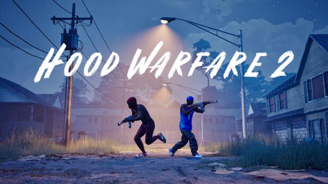 Hood Warfare 2 Free Download Hood Warfare 2 Free Download