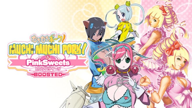Muchi Muchi Pork! & PinkSweets Boosted Free Download Muchi Muchi Pork! & PinkSweets Boosted Free Download