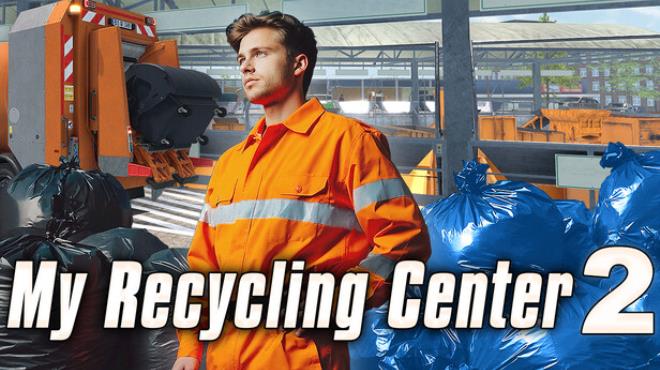 My Recycling Center 2 Free Download