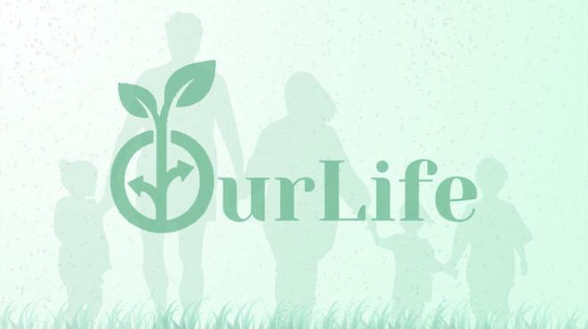 OurLife Free Download
