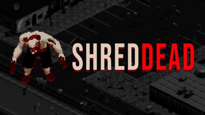 ShredDead Free Download
