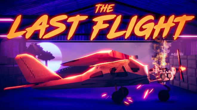 The Last Flight Free Download