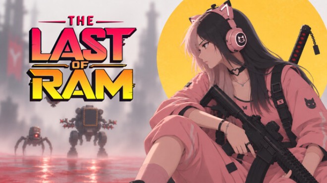 The Last of RAM Free Download