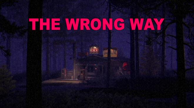 The Wrong Way Free Download